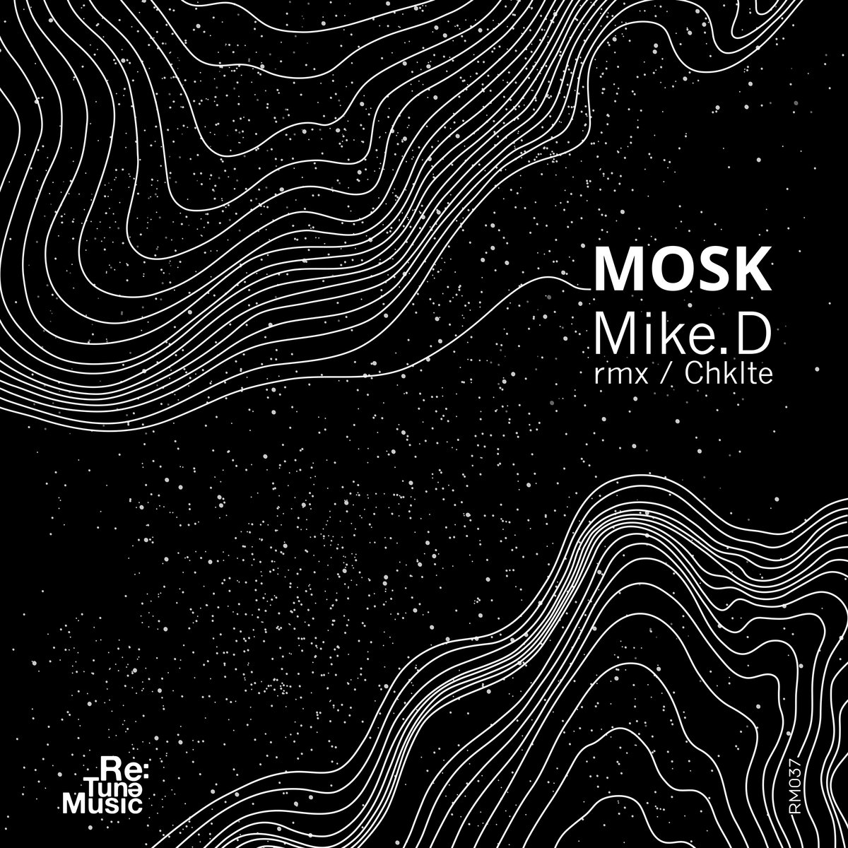 Mosk EP (Chklte remix) by Mike.D